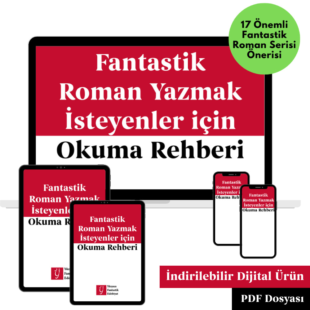 Fantastik Roman Yazmak İsteyenler için Okuma Rehberi (Dijital Ürün)